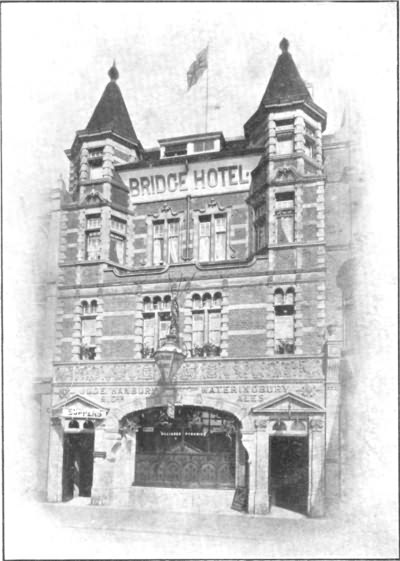 Bridge Hotel - 1908